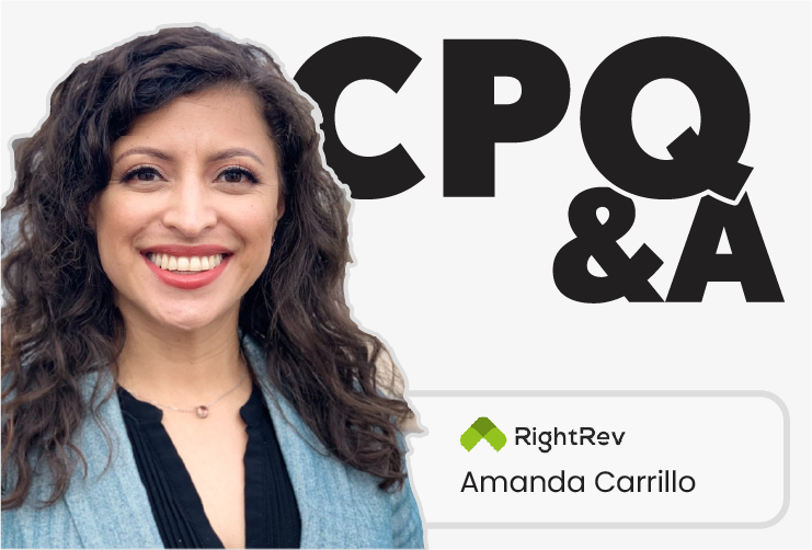 CPQ&A: Insight from Amanda Carrillo of RightRev
