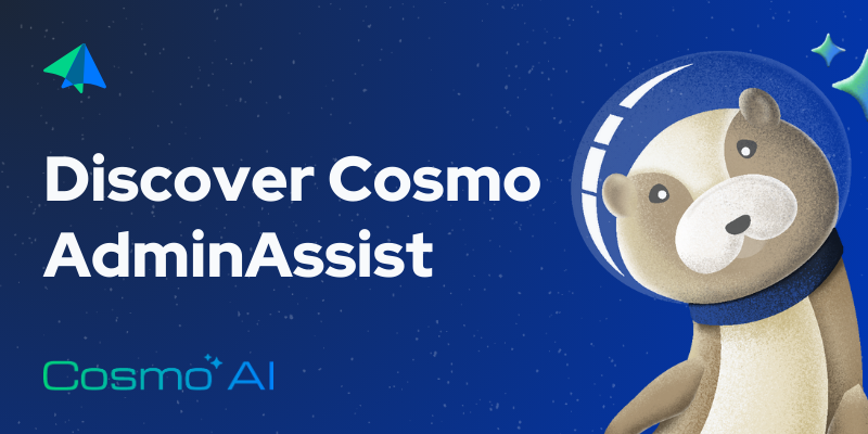 Introducing Cosmo AdminAssist